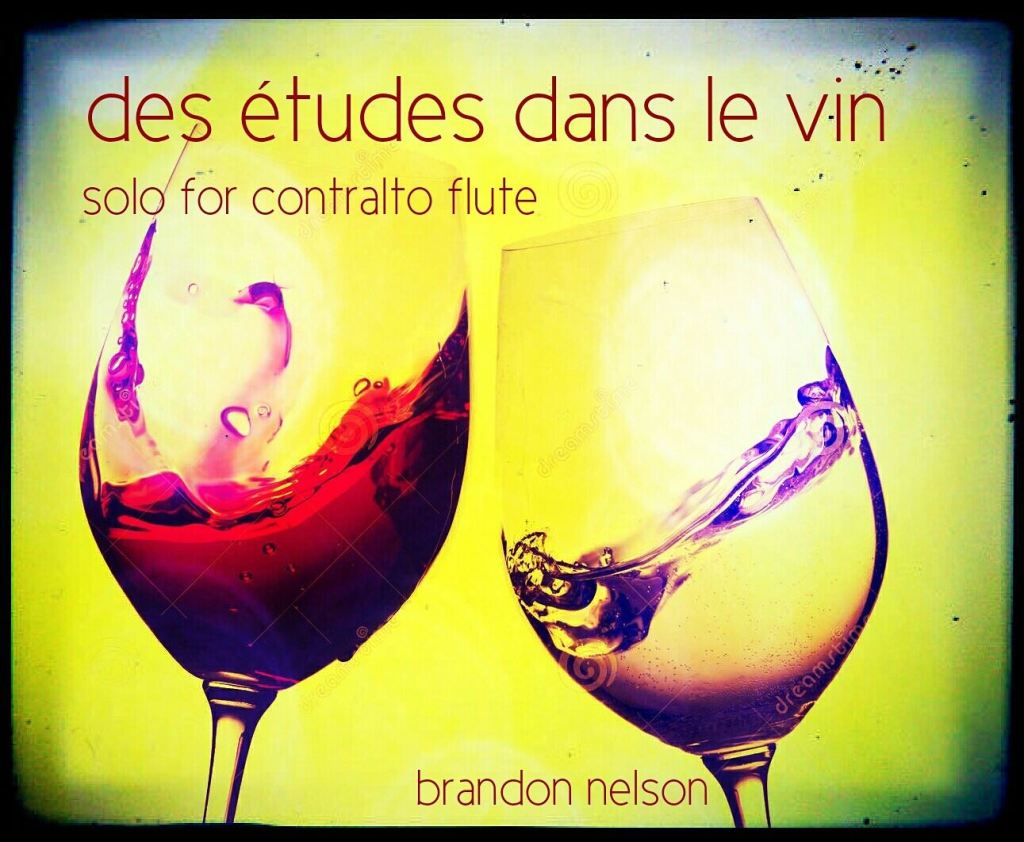 des etudes dans le vin - solo for contralto flute